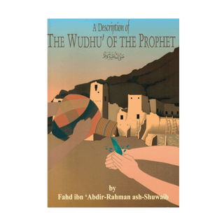 A Description of the Wudhu of the Prophet - simplyislam