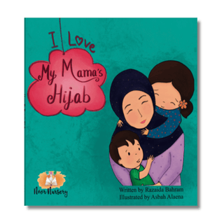 I Love My Mama’s Hijab (paperback) - simplyislam