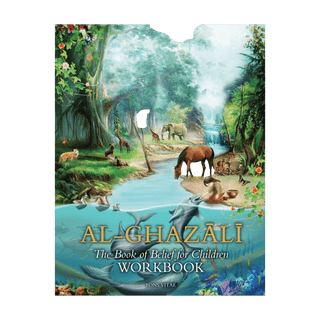 Imam Al-Ghazali: The Book of Belief for Children workbook by Al-Ghazali NEW - simplyislam