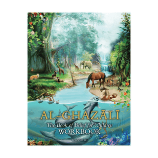 Imam Al-Ghazali: The Book of knowledge for Children workbook by Al-Ghazali NEW - simplyislam