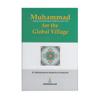 Muhammad (PBUH) for the Global Village - simplyislam