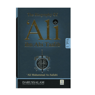 The Biography of Ali Ibn Abi Talib رضی الله عنهُ : DIP 2 Volume Set - simplyislam