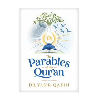 THE PARABLES OF THE QUR'AN - simplyislam