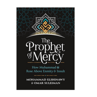 THE PROPHET OF MERCY - simplyislam