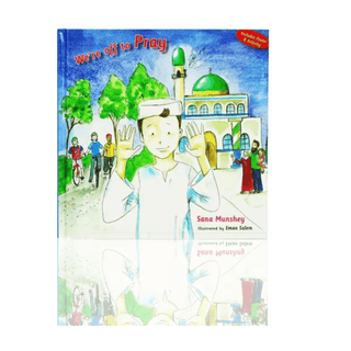 We’re Off to Pray - simplyislam
