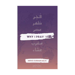 Why I Pray - simplyislam