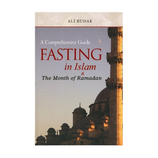 Fasting in Islam & The Month of Ramadan: A Comprehensive Guide