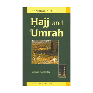 HANDBOOK FOR HAJJ AND UMRAH