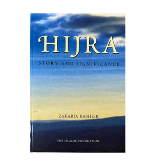 HIJRA: STORY AND SIGNIFICANCE