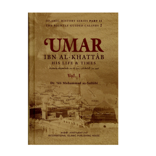 Umar Ibn Al-Khattaab رضی الله عنه His life and Time Set of 2 Volumes IIPH