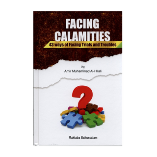 Facing Calamities(43 ways of facing Trials and Troubles)