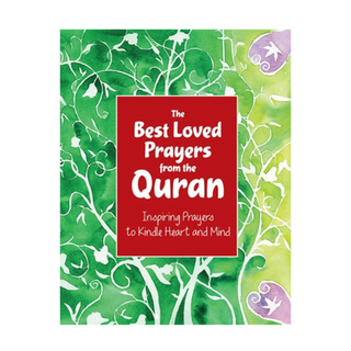 The Best Loved Prayers From The Quran