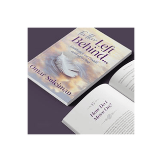 FOR THOSE LEFT BEHIND | GUIDANCE ON DEATH AND GRIEVING - simplyislam