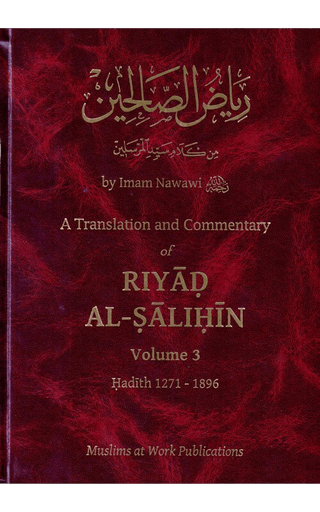 Riyad us Saliheen Arabic and English Translation 3 vol with commentary Nawawi - simplyislam