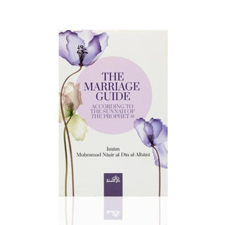 The Marriage Guide : According to The Sunnah Of The Prophet - simplyislam