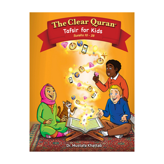 The Clear Quran® Tafsir For Kids – Surahs 10-28 Volume 2 | Hardcover