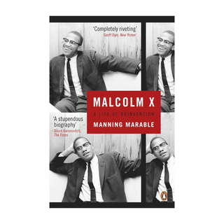 MALCOM X: A LIFE OF REINVENTION