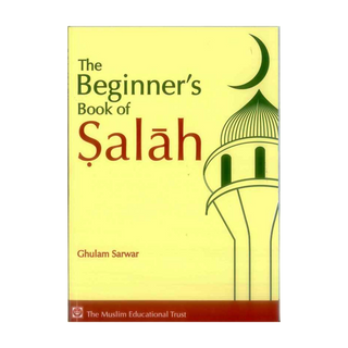 The Beginner's Book of Salah