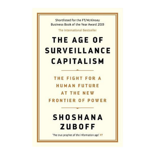 The Age of Surveillance Capitalism: The Fight for a Human Future at the New Frontier of Power | Paperback