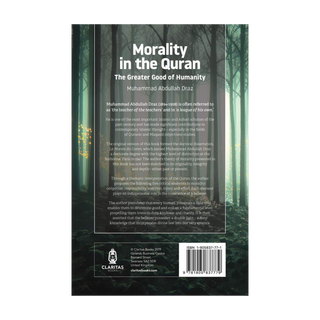 Morality In The Quran: The Greater Good Of Humanity  | Paperback