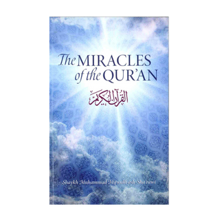 The Miracles of the Quran